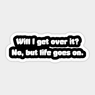 A Journey to Getting Over It Sticker